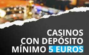 Casino con Ricarica Minima di 5 Euro Gioca Senza Stress