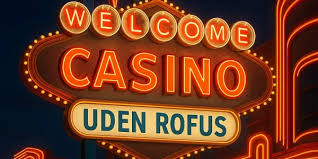 Casino Trods Rufus En Guide til Spil og Underholdning Casino Trods Rufus En Guide til Spil og Underholdning