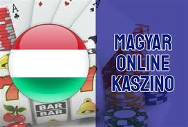 Online Kaszinó Magyarországon Fedezd Fel a Játékok Világát