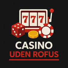 Oplev Casino Online Uden om Rufus En Guide til Frie Spil